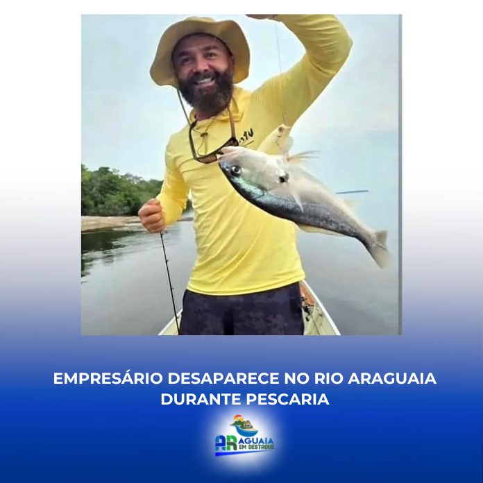 Empresário desaparece no Rio Araguaia durante pescaria