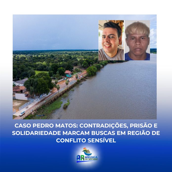 Caso Pedro Matos: contradições, prisão e solidariedade marcam buscas em região de conflito sensível