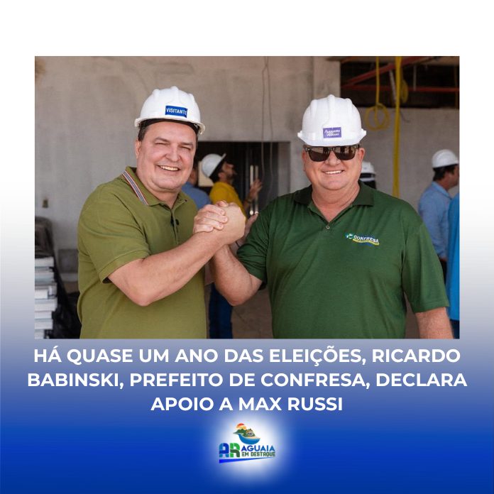 Há quase um ano das eleições, Ricardo Babinski, prefeito de Confresa, declara apoio a Max Russi
