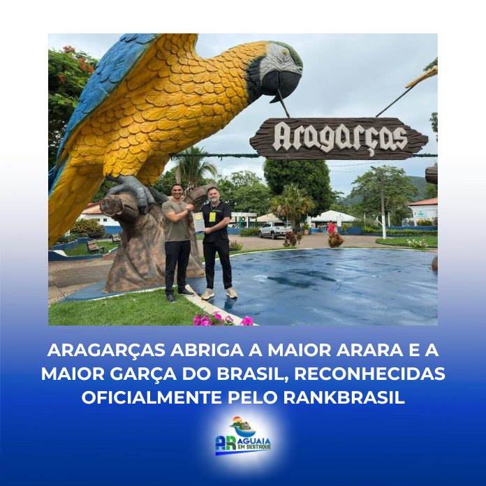 Aragarças abriga a maior arara e a maior garça do Brasil, reconhecidas oficialmente pelo RankBrasil